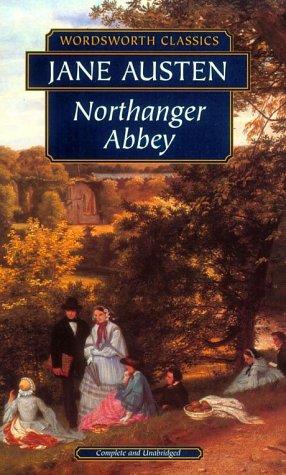 Northanger Abbey (Wordsworth Classics)