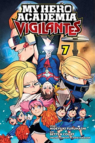 My Hero Academia: Vigilantes, Vol. 7 (Volume 7)