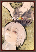 Tokyo Ghoul RE Illustrations Zakki