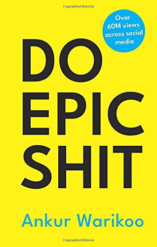 Do Epic Shit by Ankur Warikoo